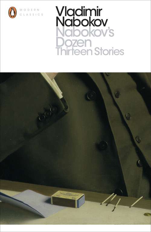 Book cover of Nabokov's Dozen: Thirteen Stories (Penguin Modern Classics Series)