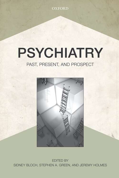 Book cover of Psychiatry: Past, Present, and Prospect