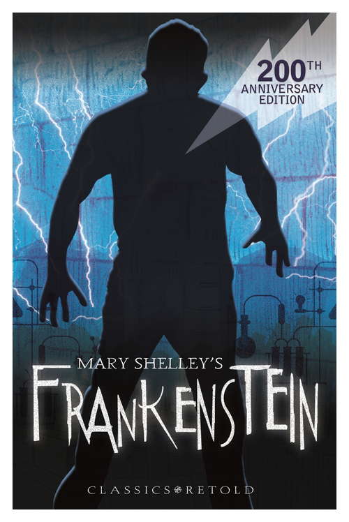 Book cover of Frankenstein: EDGE: Classics Retold (EDGE: Classics Retold #9)