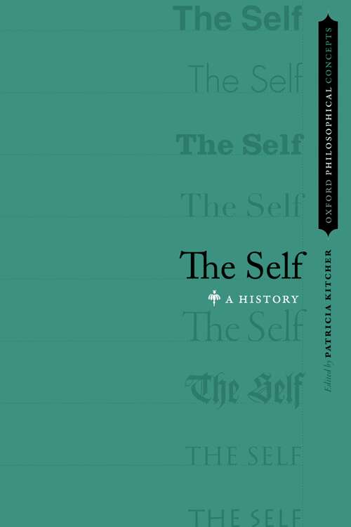 Book cover of The Self: A History (Oxford Philosophical Concepts)