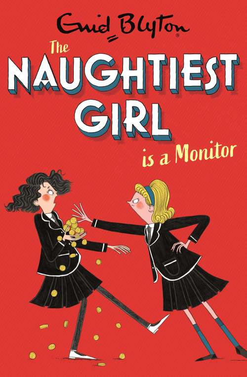 Book cover of The Naughtiest Girl: Book 3 (The Naughtiest Girl #22)
