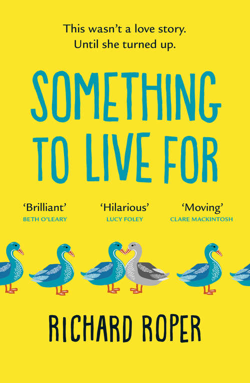 Book cover of Something to Live For: The most uplifting and life-affirming debut of the year