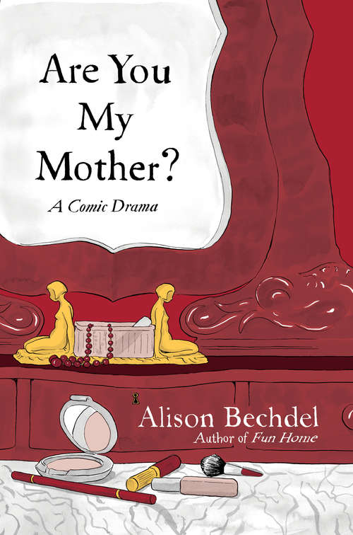 Book cover of Are You My Mother?: A Comic Drama