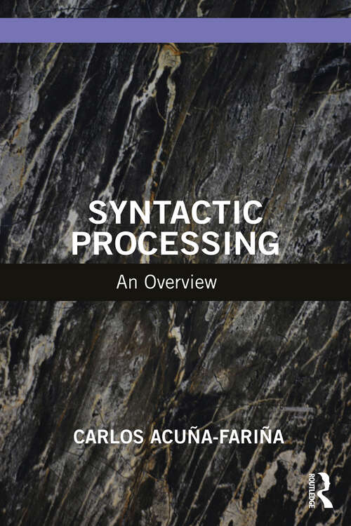 Book cover of Syntactic Processing: An Overview