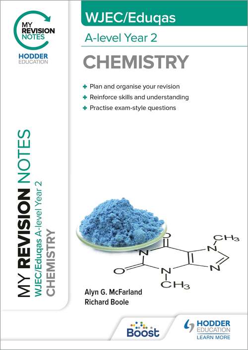 Book cover of My Revision Notes: WJEC/Eduqas A-Level Year 2 Chemistry