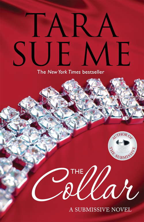Book cover of The Collar: Submissive 5 (The Submissive Series #5)