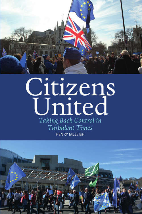 Book cover of Citizens United: Taking Back Control in Turbulent Times (2) (Viewpoints Ser.)