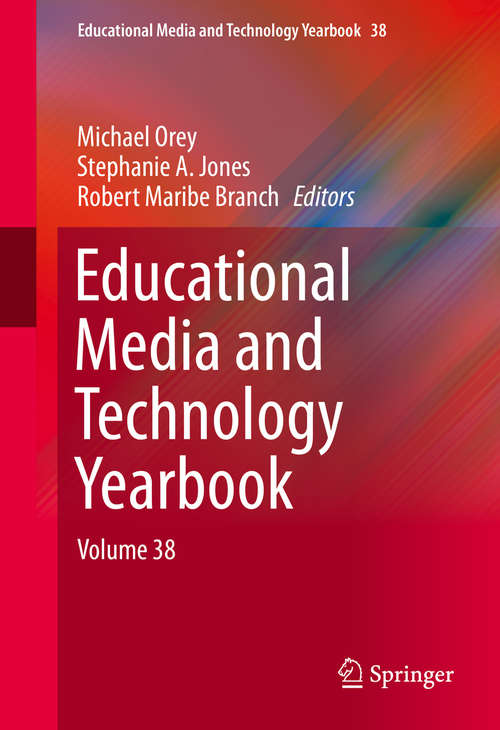 Book cover of Educational Media and Technology Yearbook: Volume 38 (2014) (Educational Media and Technology Yearbook #38)
