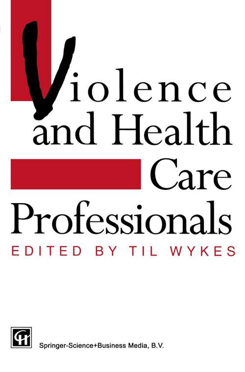 Book cover of Violence and Health Care Professionals (1994)