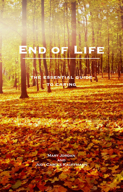 Book cover of End of Life: the essential guide for carers