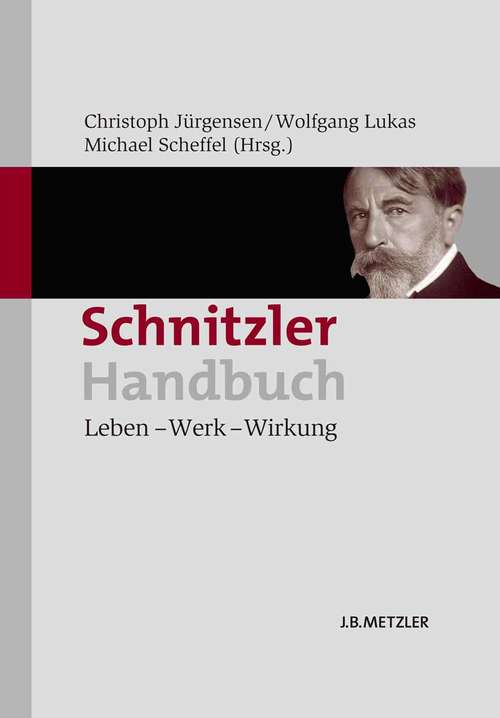 Book cover of Schnitzler-Handbuch: Leben – Werk – Wirkung