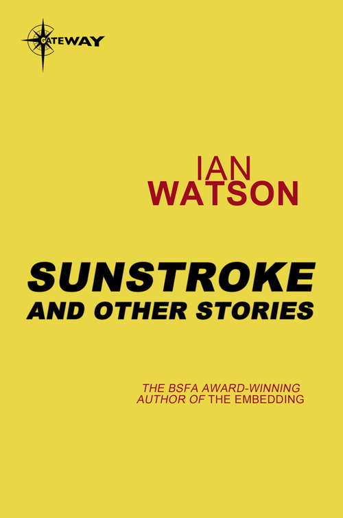 Book cover of Sunstroke: And Other Stories