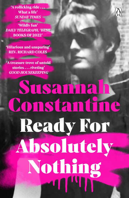 Book cover of Ready For Absolutely Nothing: ‘If you like Lady in Waiting by Anne Glenconner, you’ll like this’ The Times