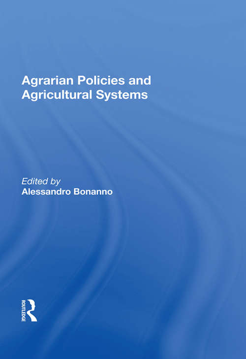 Book cover of Agrarian Policies And Agricultural Systems