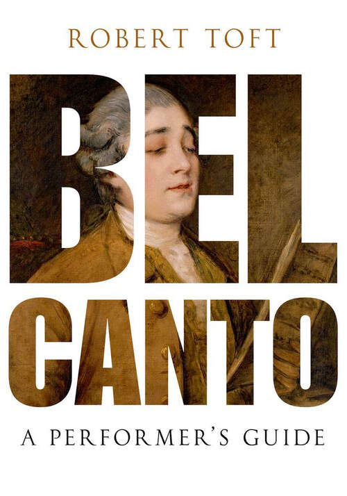 Book cover of Bel Canto: A Performer's Guide