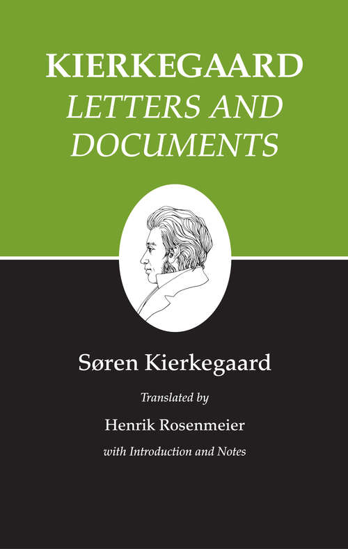 Book cover of Kierkegaard's Writings, XXV, Volume 25: Letters and Documents