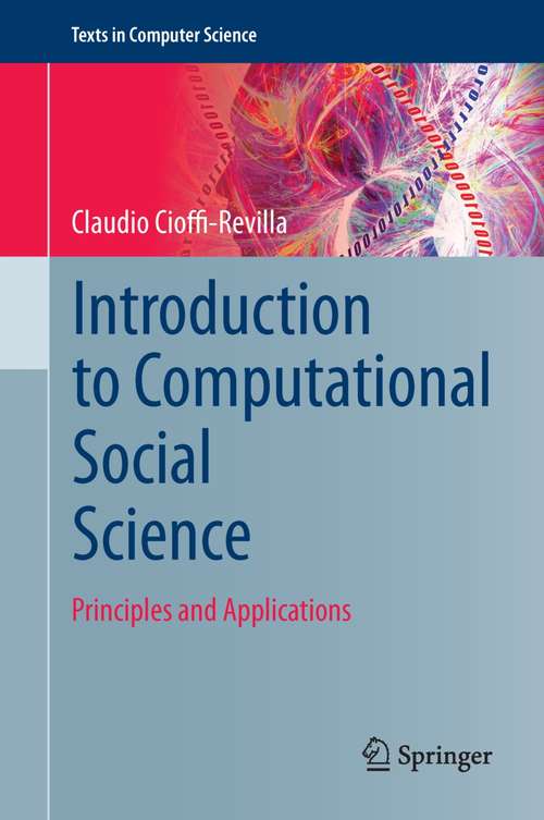 Book cover of Introduction to Computational Social Science: Principles and Applications (2014) (Texts in Computer Science)