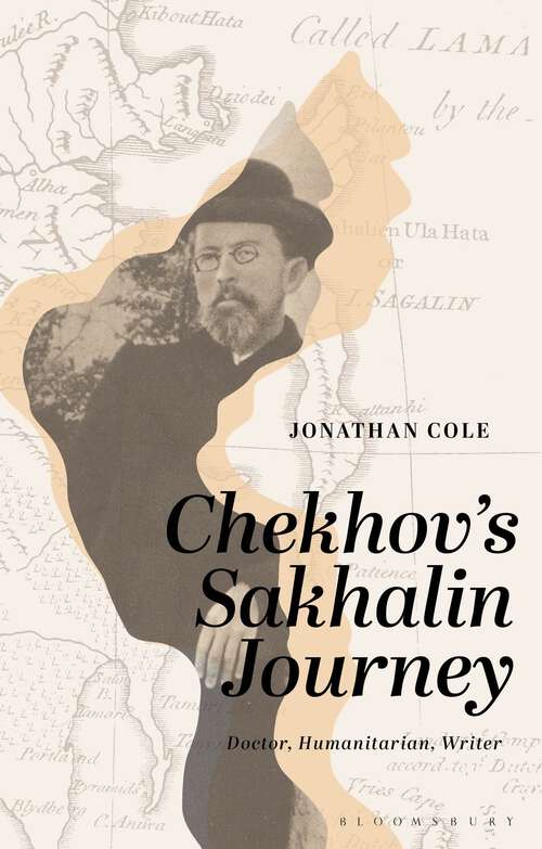 Book cover of Chekhov’s Sakhalin Journey: Doctor, Humanitarian, Writer