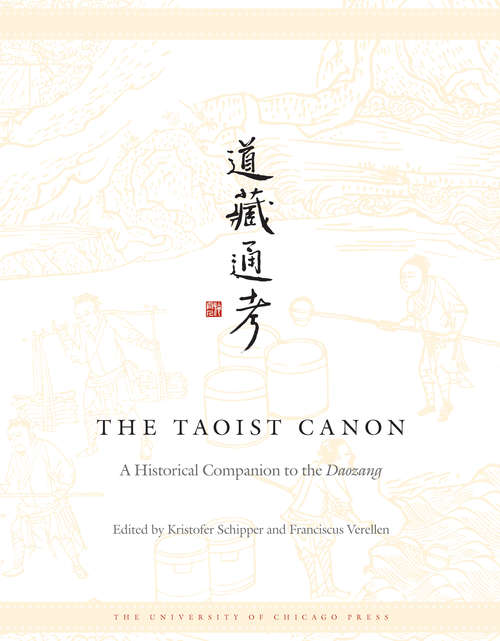 Book cover of The Taoist Canon: A Historical Companion to the Daozang