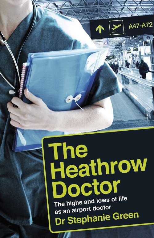 Book cover of Flight Risk: The Highs and Lows of Life as a Doctor at Heathrow Airport