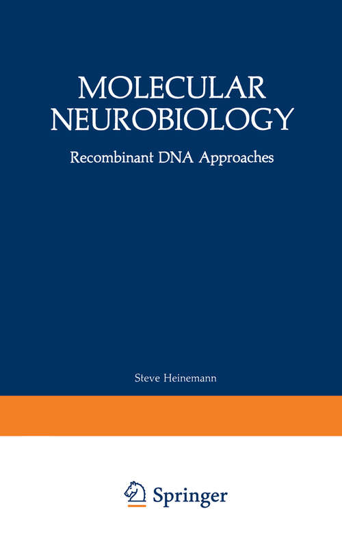 Book cover of Molecular Neurobiology: Recombinant DNA Approaches (1987) (Current Topics in Neurobiology)