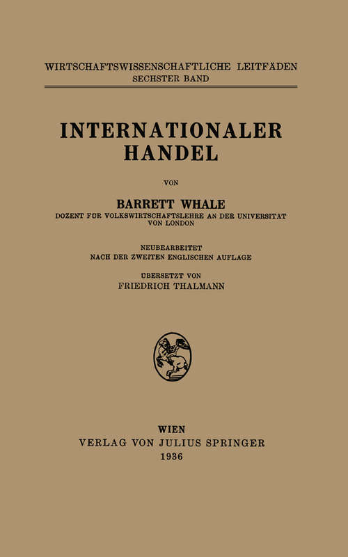 Book cover of Internationaler Handel (1936) (Wirtschaftswissenschaftliche Leitfäden #6)