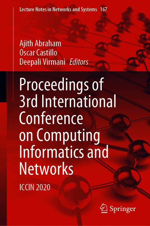 Book cover of Proceedings of 3rd International Conference on Computing Informatics and Networks: ICCIN 2020 (1st ed. 2021) (Lecture Notes in Networks and Systems #167)