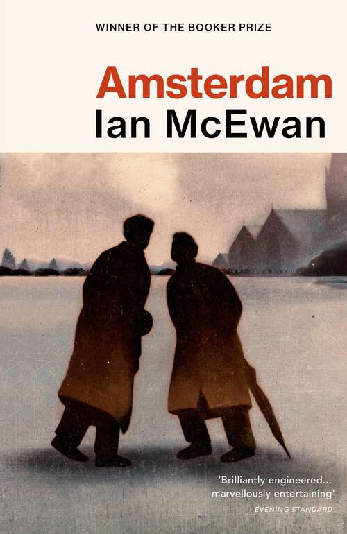 Book cover of Amsterdam: Winner of the Booker Prize 1998