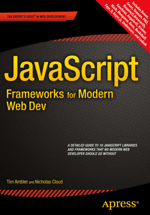 Book cover of JavaScript Frameworks for Modern Web Dev (1st ed.)