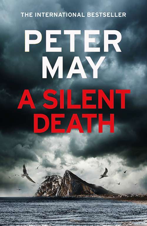 Book cover of A Silent Death: The brand-new thriller from Number 1 bestseller Peter May