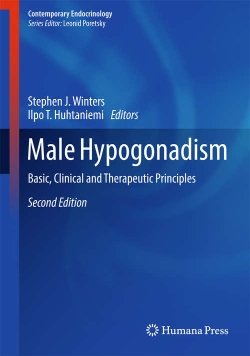 Book cover of Male Hypogonadism: Basic, Clinical and Therapeutic Principles (Contemporary Endocrinology)
