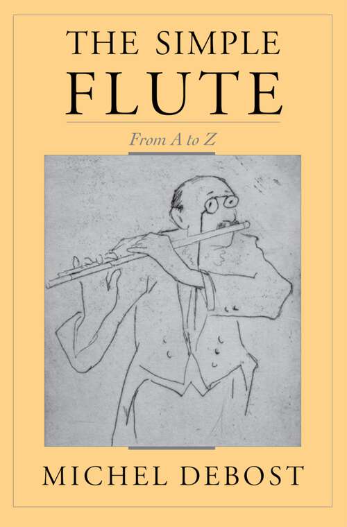 Book cover of The Simple Flute: From A to Z