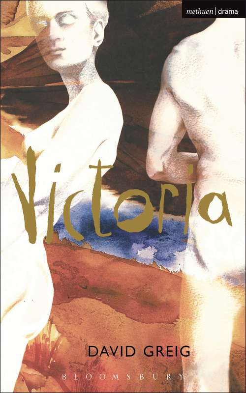 Book cover of Victoria (Modern Plays)
