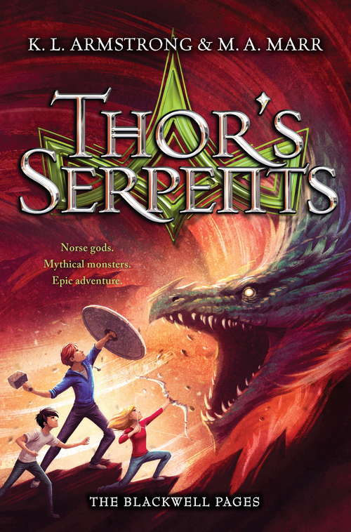 Book cover of Thor's Serpents: Book 3 (Blackwell Pages)