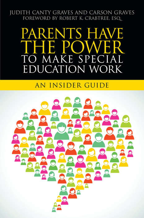 Book cover of Parents Have the Power to Make Special Education Work: An Insider Guide (PDF)