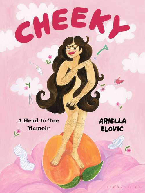 Book cover of Cheeky: A Head-to-Toe Memoir