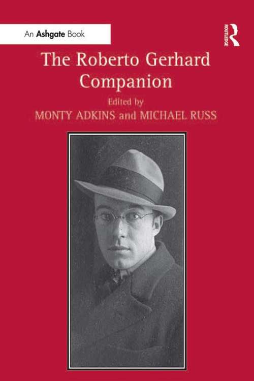 Book cover of The Roberto Gerhard Companion (Routledge Music Companions)