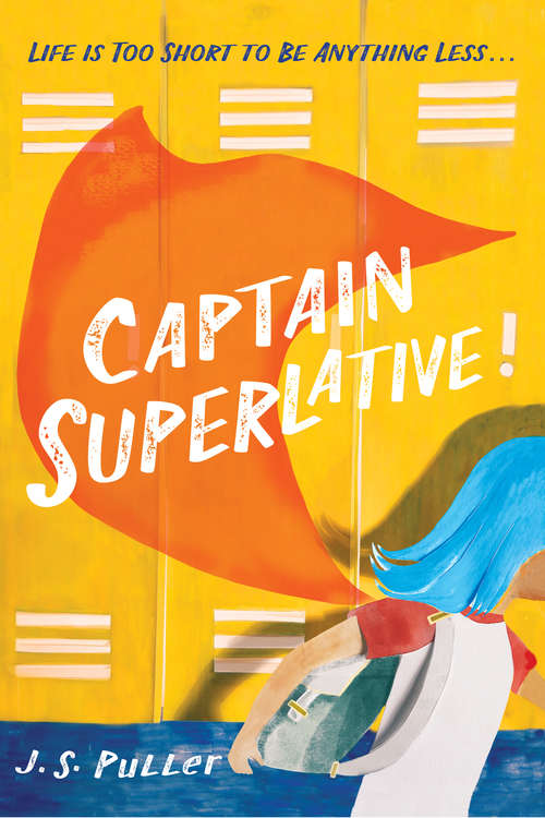 Book cover of Captain Superlative!