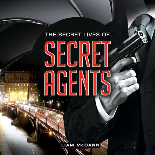 Book cover of The Secret Lives of Secret Agents