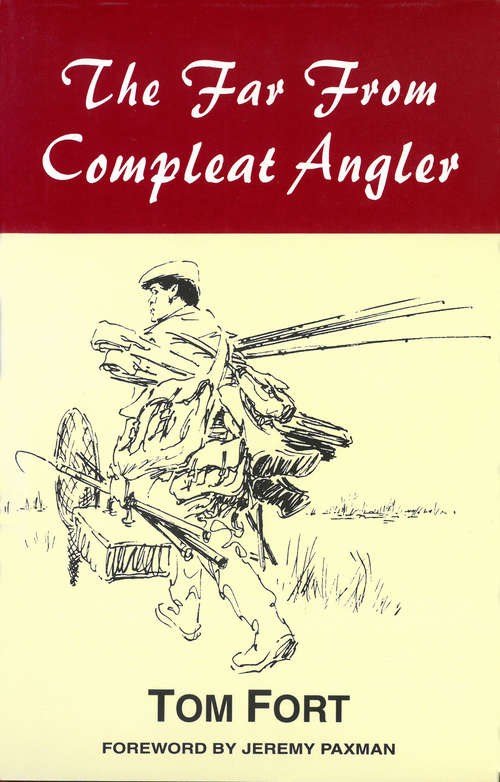 Book cover of The Far from Compleat Angler