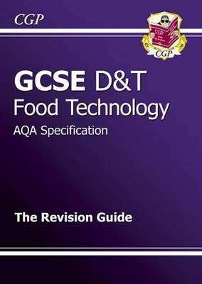 Book cover of GCSE Design & Technology Food Technology AQA Revision Guide (PDF)