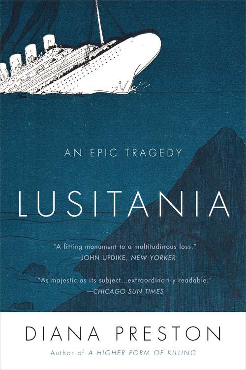 Book cover of Lusitania: An Epic Tragedy