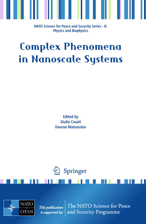 Book cover of Complex Phenomena in Nanoscale Systems (2009) (NATO Science for Peace and Security Series B: Physics and Biophysics)