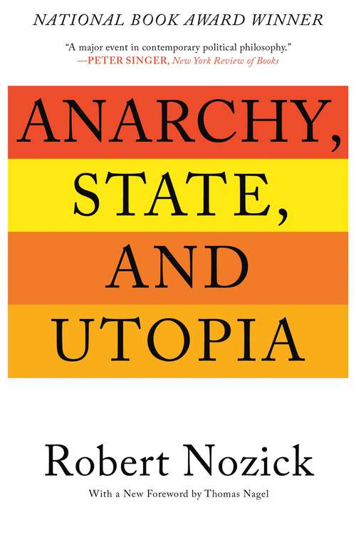 Book cover of Anarchy, State, and Utopia: Second Edition