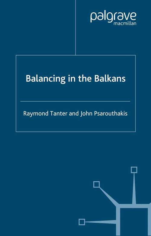Book cover of Balancing in the Balkans (1999)