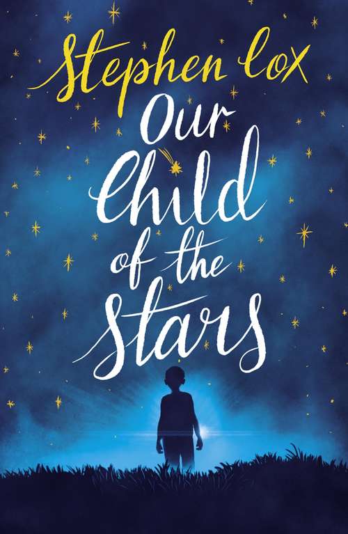 Book cover of Our Child of the Stars: the most magical, bewitching book of the year