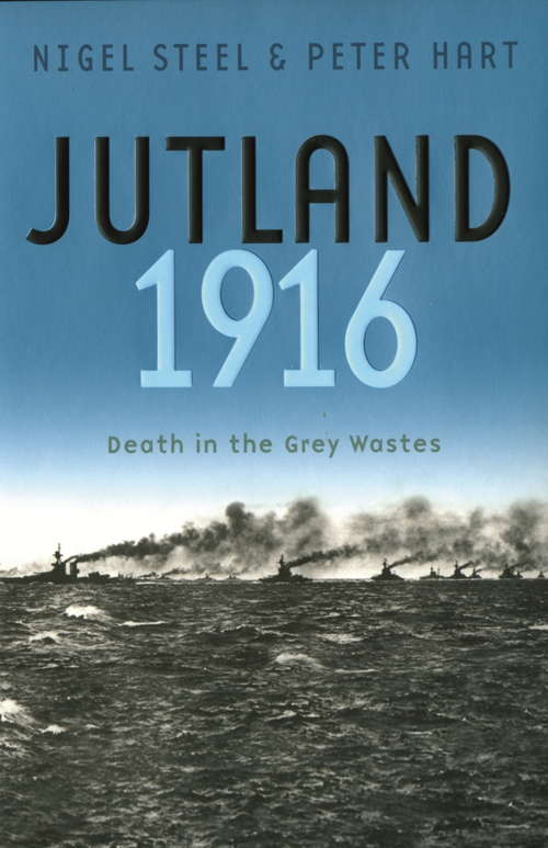 Book cover of Jutland, 1916: Death in the Grey Wastes (Sven Hassel War Classics)