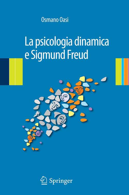 Book cover of La psicologia dinamica e Sigmund Freud (2014)