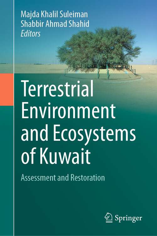 Book cover of Terrestrial Environment and Ecosystems of Kuwait: Assessment and Restoration (1st ed. 2023)