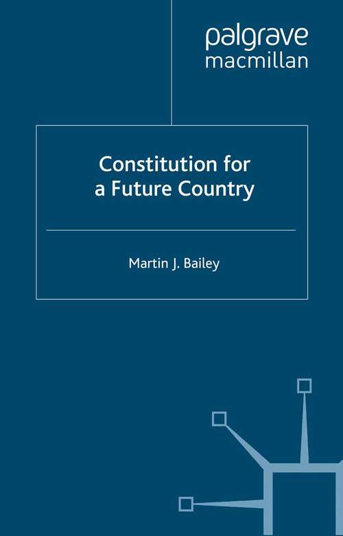 Book cover of Constitution for a Future Country (2001)